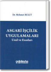Asgari İşçilik Uygulamaları Usul ve Esasları