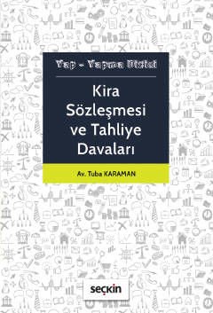 Kira Sözleşmesi ve Tahliye Davaları