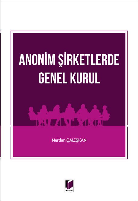Anonim Şirketlerde Genel Kurul