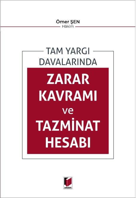 Zarar Kavramı ve Tazminat Hesabı