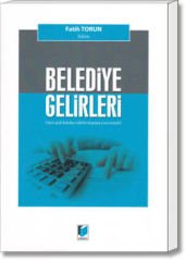 Belediye Gelirleri (2464 Sayılı Belediye Gelirleri Kanunu Çerçevesinde)