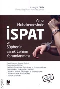 Ceza Muhakemesinde İspat ve Şüphenin Sanık Lehine Yorumlanması