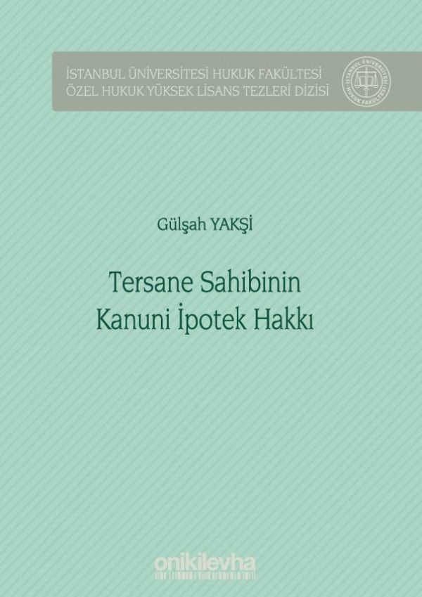 Tersane Sahibinin Kanuni İpotek Hakkı