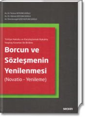 Borcun ve Sözleşmenin Yenilenmesi (Novatio - Yenileme)