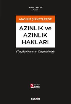 Anonim Şirketlerde Azınlık ve Azınlık Hakları