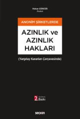 Anonim Şirketlerde Azınlık ve Azınlık Hakları