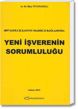 Yeni İşverenin Sorumluluğu