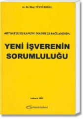 Yeni İşverenin Sorumluluğu