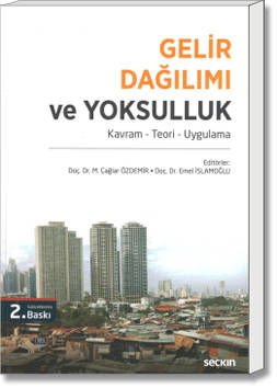 Gelir Dağılımı ve Yoksulluk (Kavram - Teori - Uygulama)
