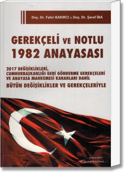 Gerekçeli ve Notlu 1982 Anayasası