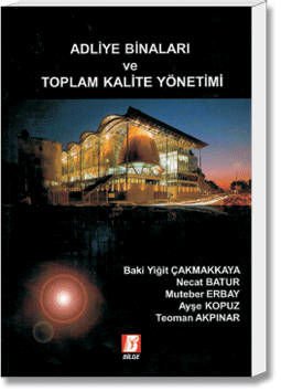 Adliye Binaları ve Toplam Kalite Yönetimi