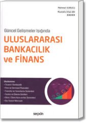 Güncel Gelişmeler Işığında Uluslararası Bankacılık ve Finans