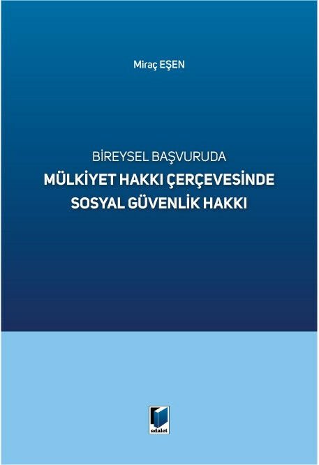 Bireysel Başvuruda Mülkiyet Hakkı Çerçevesinde Sosyal Güvenlik Hakkı