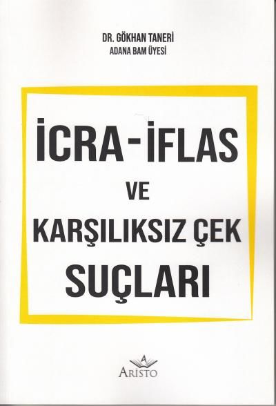İcra - İflas ve Karşılıksız Çek Suçları