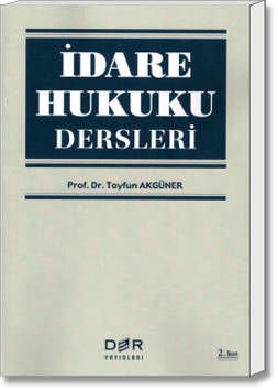 İdare Hukuku Dersleri