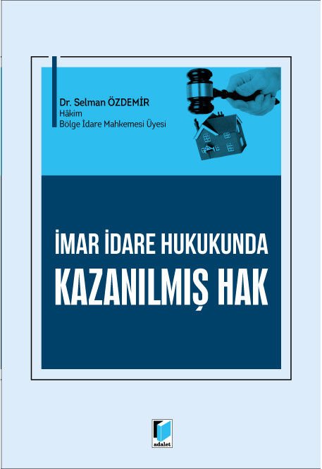 İmar İdare Hukukunda Kazanılmış Hak