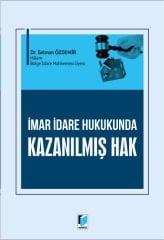 İmar İdare Hukukunda Kazanılmış Hak