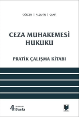 Ceza Muhakemesi Hukuku Pratik Çalışma Kitabı