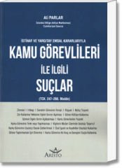 Kamu Görevlileri İle İlgili Suçlar (TCK. 247-266. Madde)