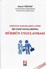 İşe İade Davalarında Hükmün Uygulanması