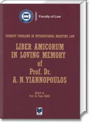Liber Amicorum In Loving Memory of Prof. Dr. A. N. Yiannopoulos