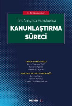 Kanunlaştırma Süreci