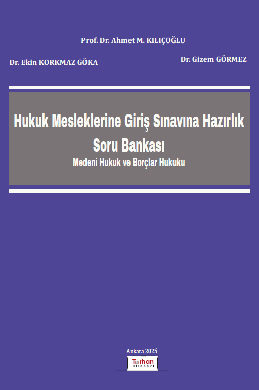 HUKUK MESLEKLERİNE GİRİŞ SINAVINA HAZIRLIK SORU BANKASI