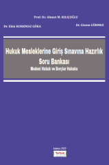 HUKUK MESLEKLERİNE GİRİŞ SINAVINA HAZIRLIK SORU BANKASI