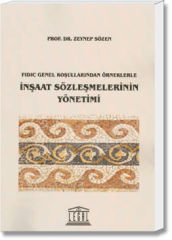 İnşaat Sözleşmelerinin Yönetimi