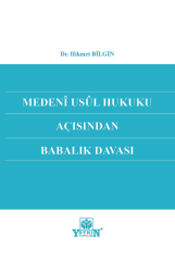 Medeni Usul Hukuku Açısından Babalık Davası