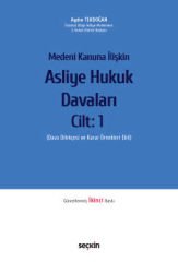 Medeni Kanuna İlişkin Asliye Hukuk Davaları C: 1