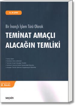 Teminat Amaçlı Alacağın Temliki