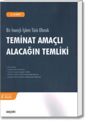 Teminat Amaçlı Alacağın Temliki