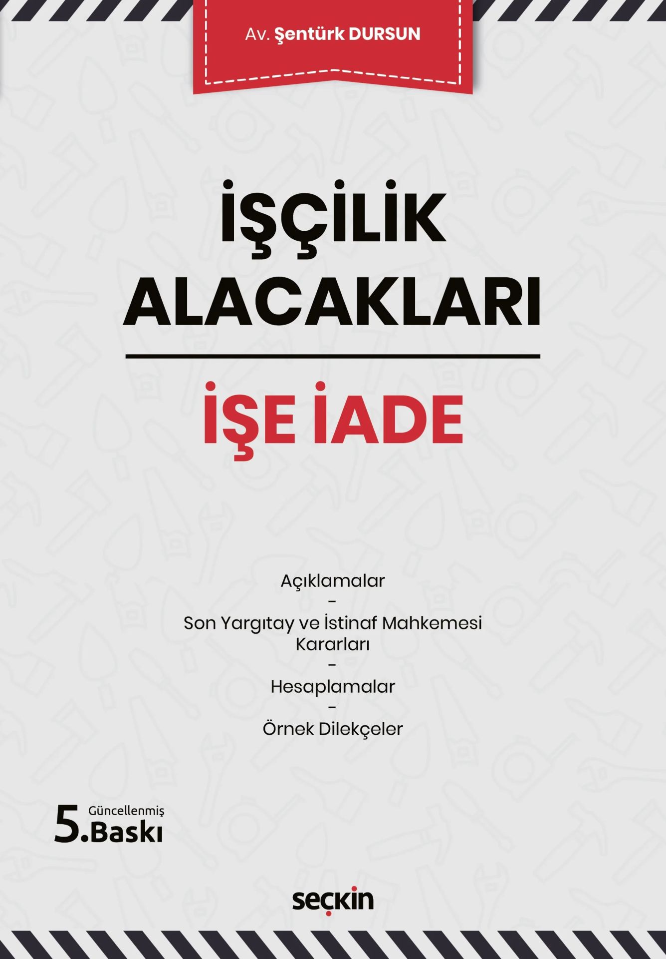 İşçilik Alacakları – İşe İade