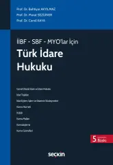 İİBF – SBF – MYO'lar İçinTürk İdare Hukuku (MYO)