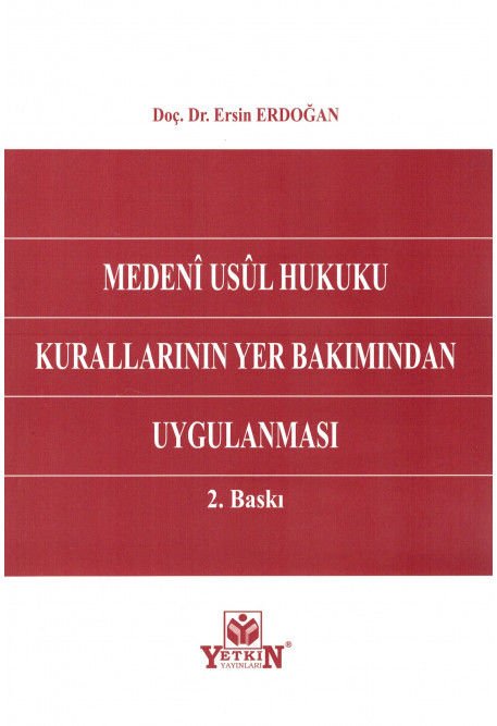 Medenî Usûl Hukuku Kurallarının Yer Bakımından Uygulanması
