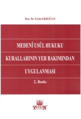 Medenî Usûl Hukuku Kurallarının Yer Bakımından Uygulanması
