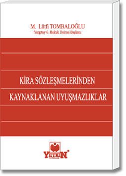 Kira Sözleşmesinden Kaynaklanan Uyuşmazlıklar
