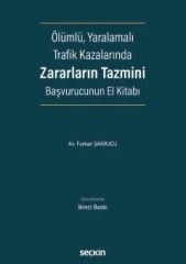 Ölümlü, Yaralamalı Trafik Kazalarında Zararların Tazmini