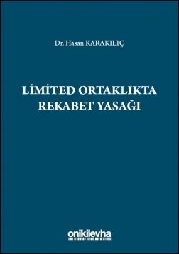 Limited Ortaklıkta Rekabet Yasağı