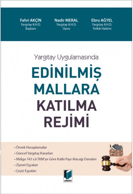 Yargıtay Uygulamasında Edinilmiş Mallara Katılma Rejimi