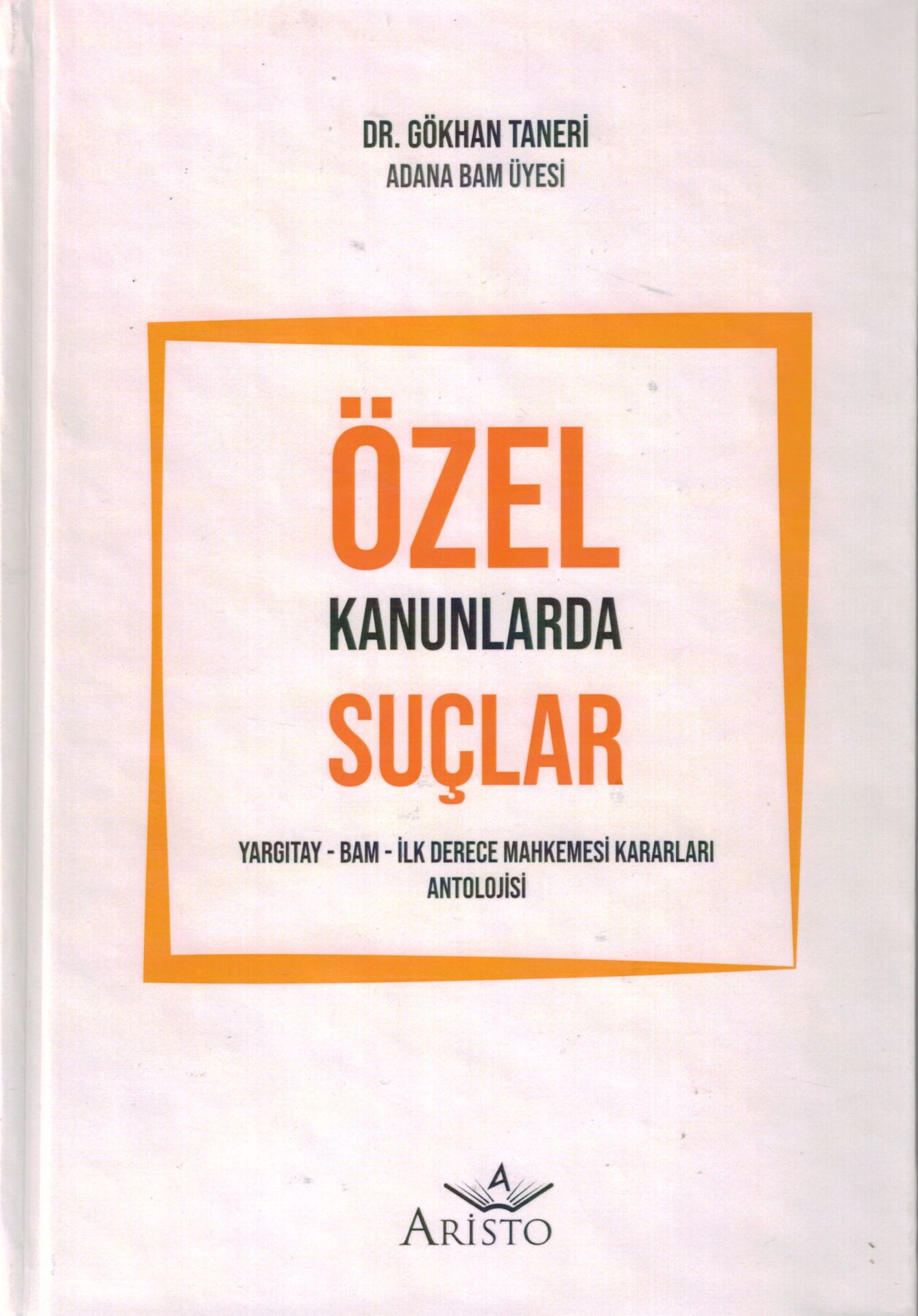 Özel Kanunlarda Suçlar