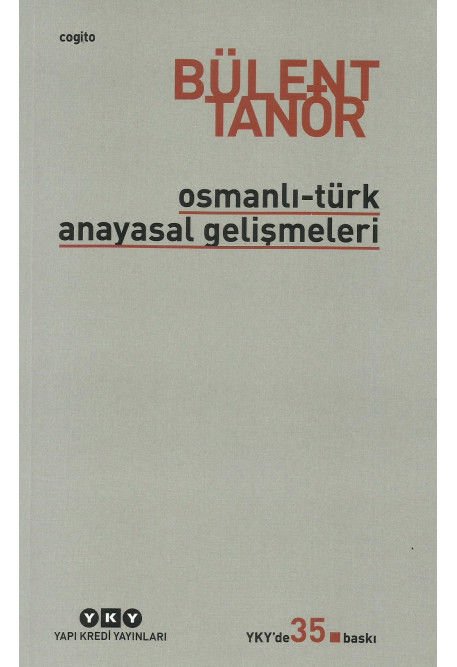 Osmanlı-Türk Anayasal Gelişmeleri