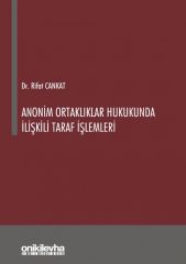 Anonim Ortaklıklar Hukukunda İlişkili Taraf İşlemleri