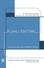 Planlı Eskitme Hukuki Açıdan Bir Değerlendirme