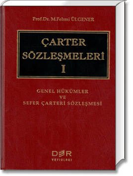 Çarter Sözleşmeleri - I