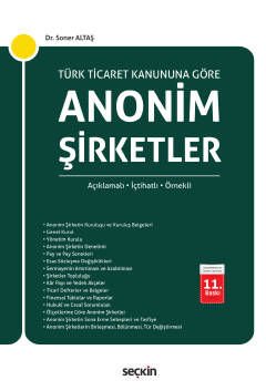 Anonim Şirketler (Açıklamalı - İçtihatlı - Örnekli)