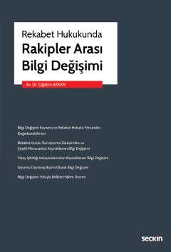 Rekabet Hukukunda Rakipler Arası Bilgi Değişimi