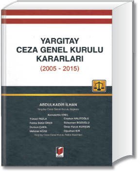 Yargıtay Ceza Genel Kurulu Kararları(2005-2015)