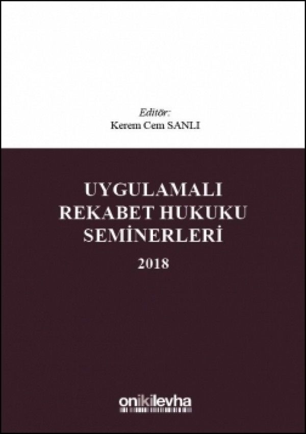Uygulamalı Rekabet Hukuku Seminerleri 2018